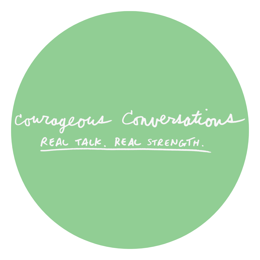 courageous conversations GREEN